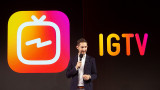 IGTV - новата функция на Instagram 