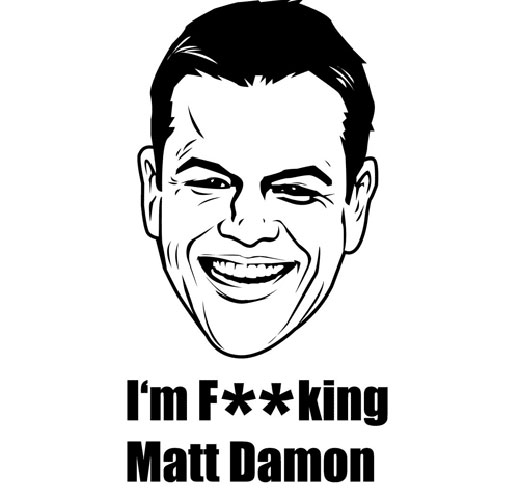 Who's Fucking Matt Damon?