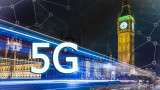  Защо Англия забавя 5G мрежата си с две години 