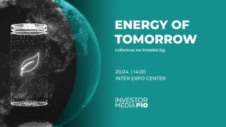Energy of Tomorrow: Бъдещето на енергетиката събира бизнес, наука и политика