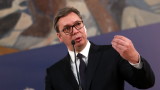  Вучич: Сърбия може да елементарни, само че не може да не помни експанзията на НАТО 