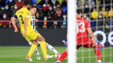  Виляреал - Ювентус 1:1 в първи осминафинален дуел от Шампионската лига 
