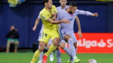 Барселона победи Виляреал с 3:1 в Ла Лига