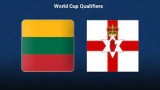 Литва загуби от Северна Ирландия с 1:4