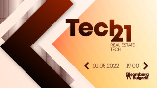Бъдещето на пазара на недвижими имоти - в Tech 21 на 1 май от 19:00 часа по Bloomberg TV Bulgaria