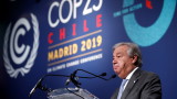  Шефът на Организация на обединените нации: Провалът с климата ще значи икономическа злополука 